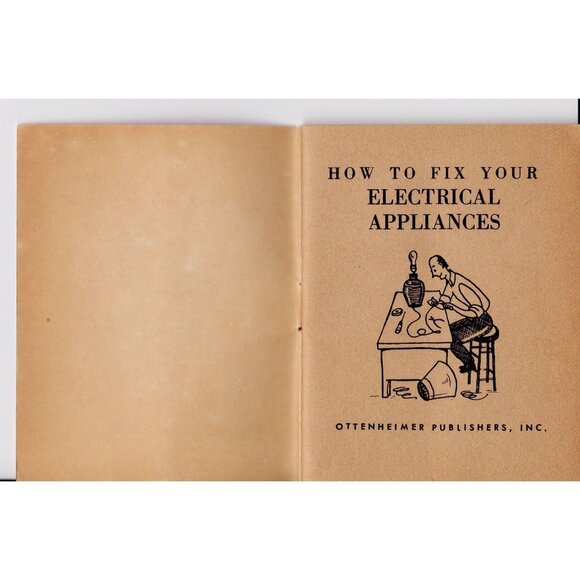 Fix Your Own Electrical Appliances 1963 Ottenheimer Pygmy Book DIY 32p Vintage - Picture 2 of 6